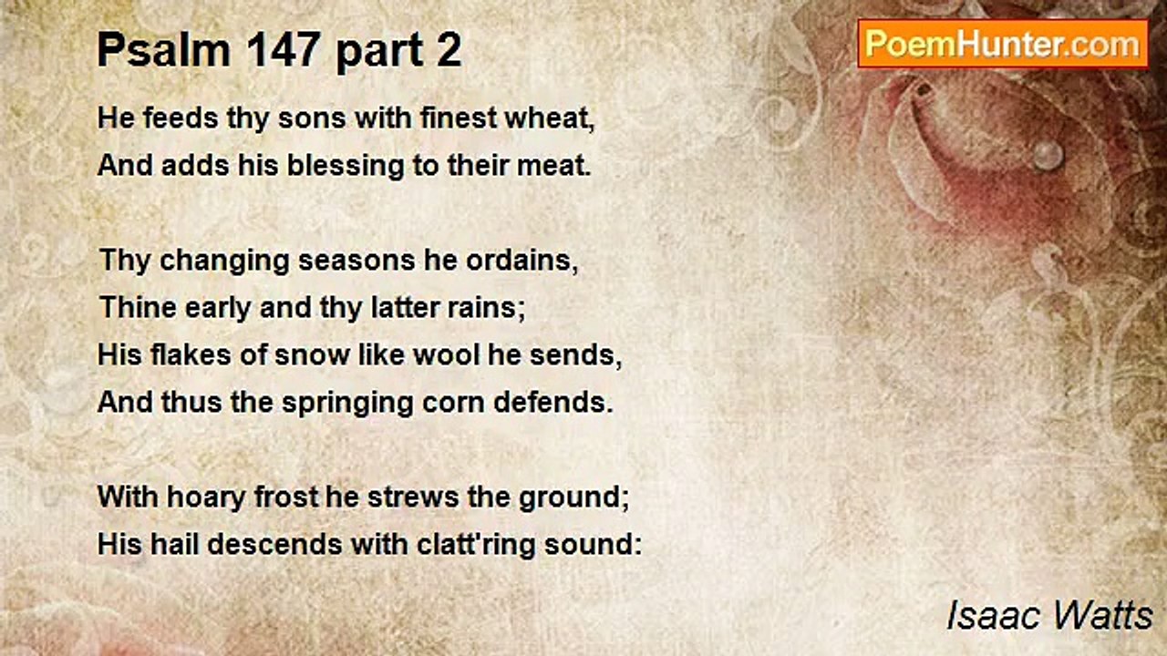 Isaac Watts - Psalm 147 part 2