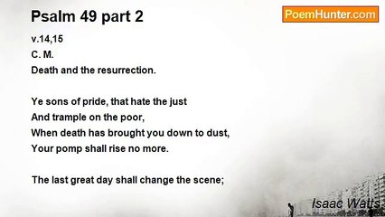 Isaac Watts - Psalm 49 part 2