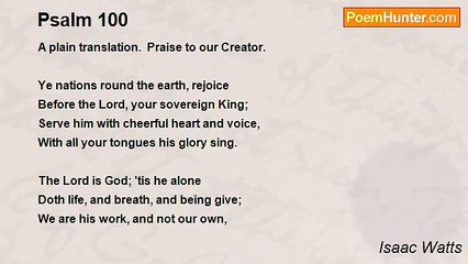 Isaac Watts - Psalm 100
