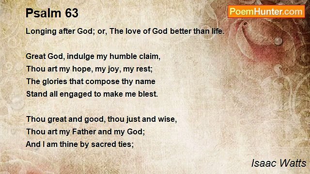 Isaac Watts - Psalm 63