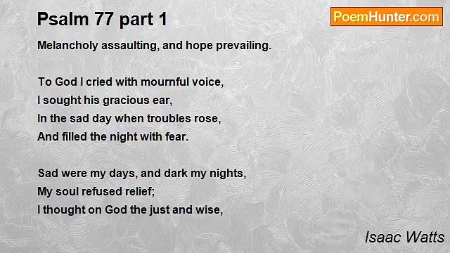 Isaac Watts - Psalm 77 part 1