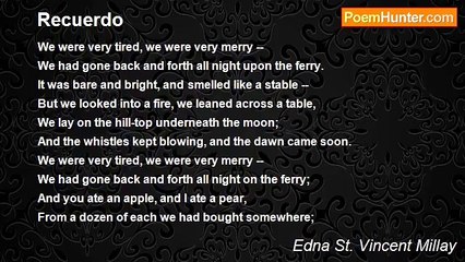 Edna St. Vincent Millay - Recuerdo