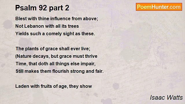 Isaac Watts - Psalm 92 part 2