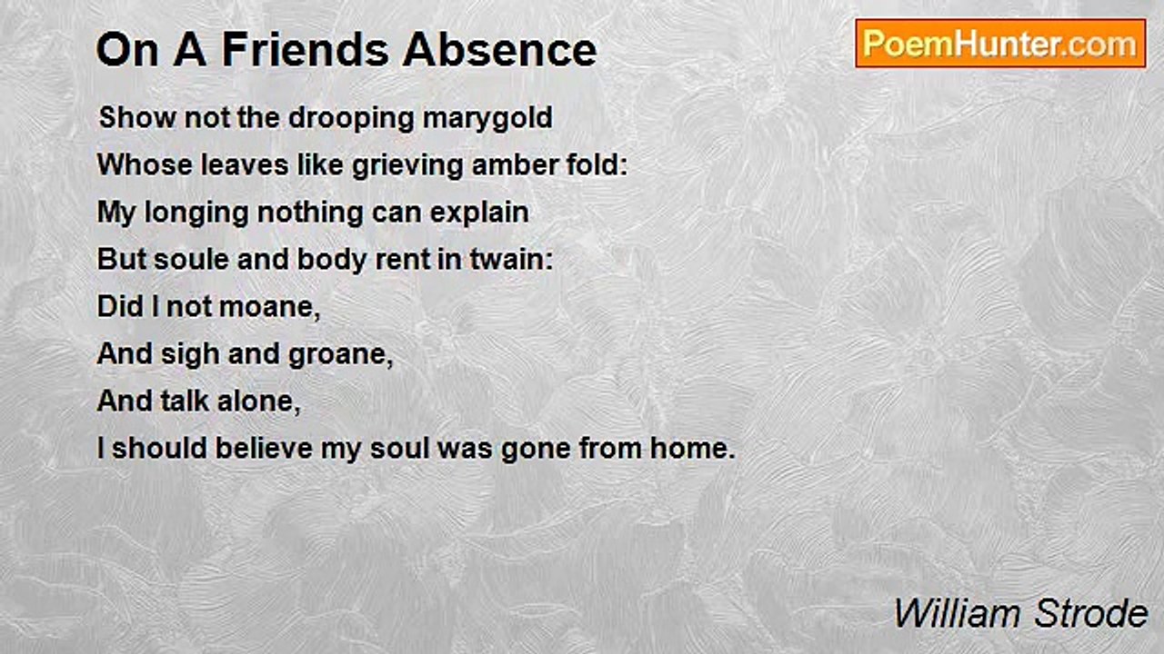 William Strode - On A Friends Absence