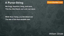 William Strode - A Purse-String