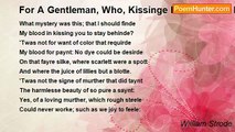William Strode - For A Gentleman, Who, Kissinge His Friend At His Departure Left A Signe Of Blood On Her