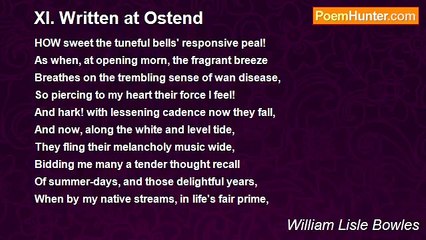 William Lisle Bowles - XI. Written at Ostend