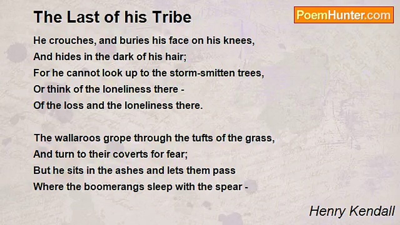 Henry Kendall - The Last of his Tribe