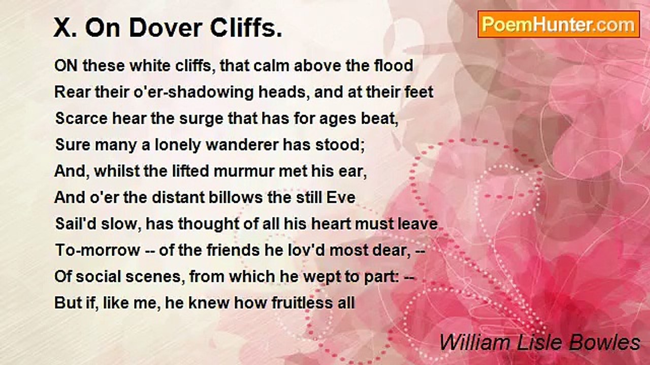William Lisle Bowles - X. On Dover Cliffs.