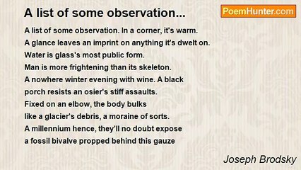 Joseph Brodsky - A list of some observation...