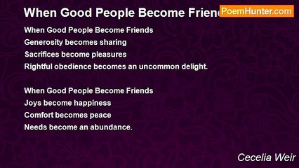 Cecelia Weir - When Good People Become Friends