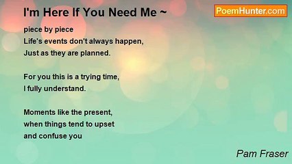 Pam Fraser - I'm Here If You Need Me ~