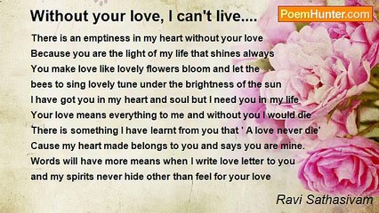 Ravi Sathasivam - Without your love, I can't live....