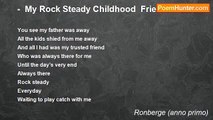 Ronberge (anno primo) - -  My Rock Steady Childhood  Friend