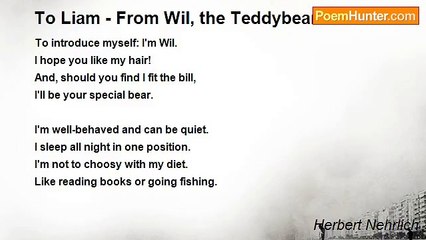 Herbert Nehrlich - To Liam - From Wil, the Teddybear