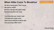 David Keig - When Hitler Came To Breakfast