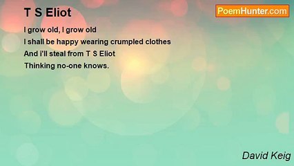 David Keig - T S Eliot
