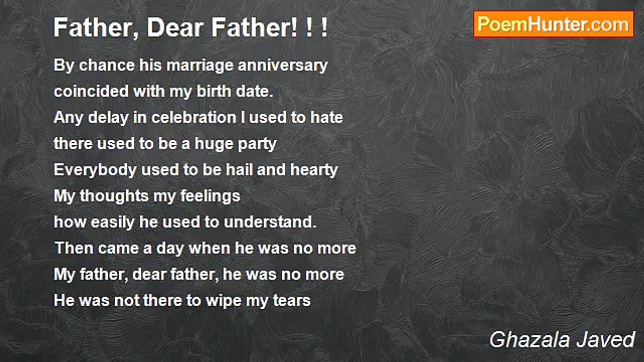 Ghazala Javed - Father, Dear Father! ! !