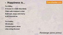 Ronberge (anno primo) - -  Happiness is...