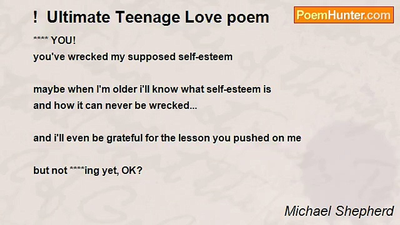 Michael Shepherd - !  Ultimate Teenage Love poem