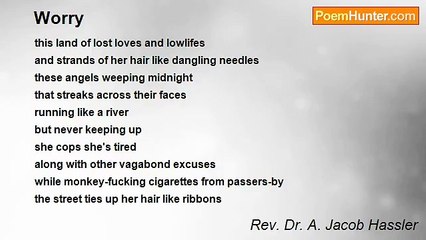 Rev. Dr. A. Jacob Hassler - Worry