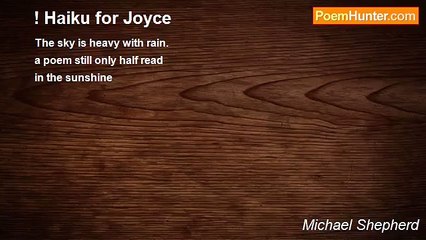 Michael Shepherd - ! Haiku for Joyce