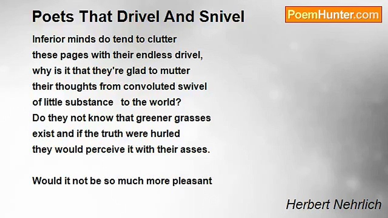 Herbert Nehrlich - Poets That Drivel And Snivel