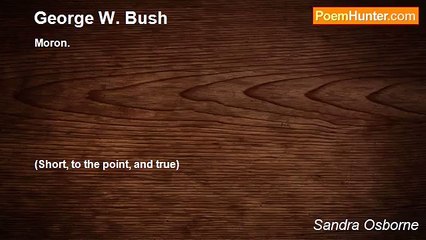 Sandra Osborne - George W. Bush