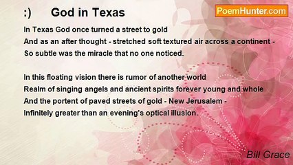 Bill Grace - :)      God in Texas