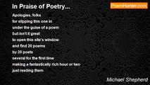 Michael Shepherd - In Praise of Poetry...