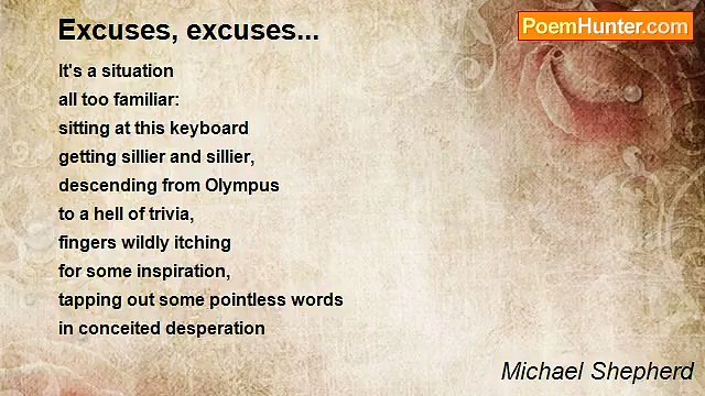 Michael Shepherd - Excuses, excuses...