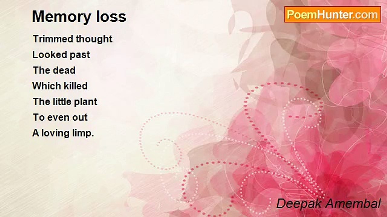 Deepak Amembal - Memory loss