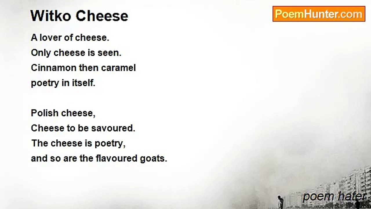 poem hater - Witko Cheese