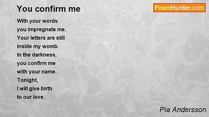 Pia Andersson - You confirm me