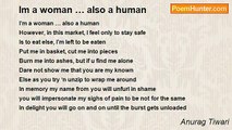 Anurag Tiwari - Im a woman … also a human