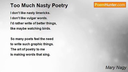 Mary Nagy - Too Much Nasty Poetry