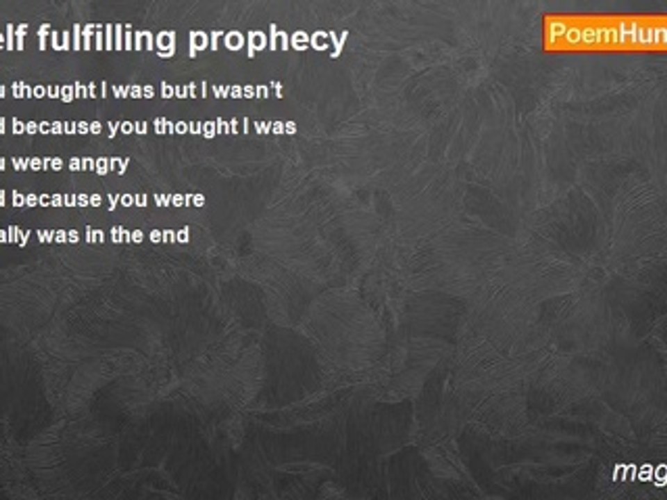 maggie oke - Self fulfilling prophecy
