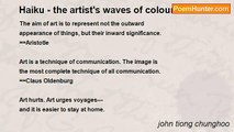john tiong chunghoo - Haiku - the artist's waves of colours