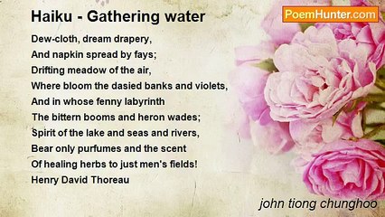 john tiong chunghoo - Haiku - Gathering water