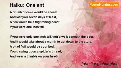 john tiong chunghoo - Haiku: One ant