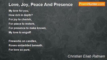 Christian Eliab Ratnam - Love, Joy, Peace And Presence