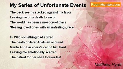 Matthew Hyatt - My Series of Unfortunate Events