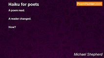 Michael Shepherd - Haiku for poets