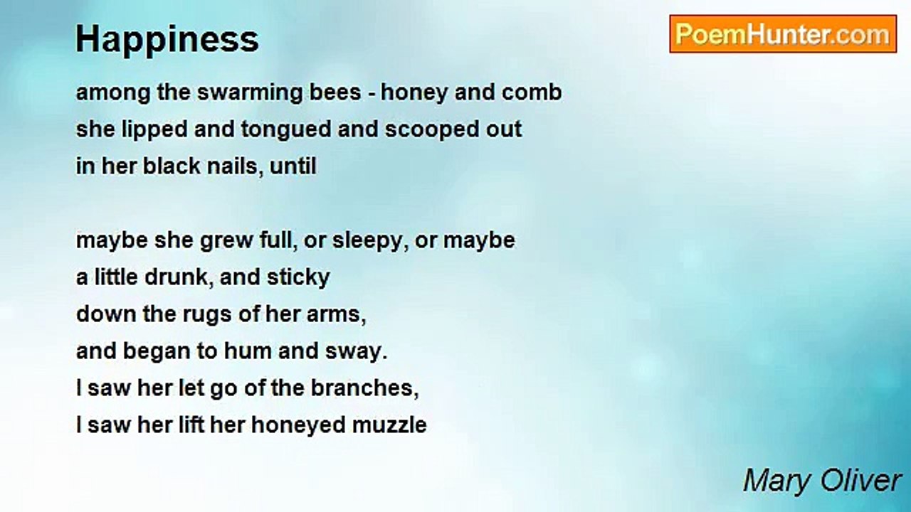 Mary Oliver - Happiness