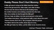 Velmar Pewee Hale Johnson - Daddy Please Don't Hurt Mommy