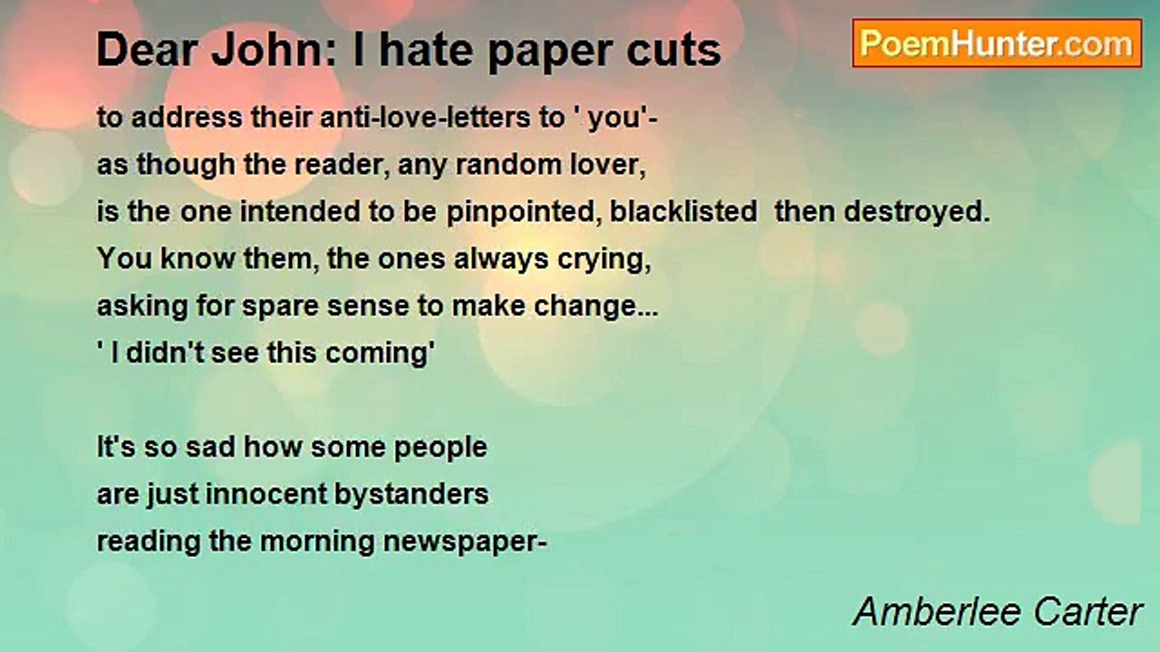 Amberlee Carter - Dear John: I hate paper cuts