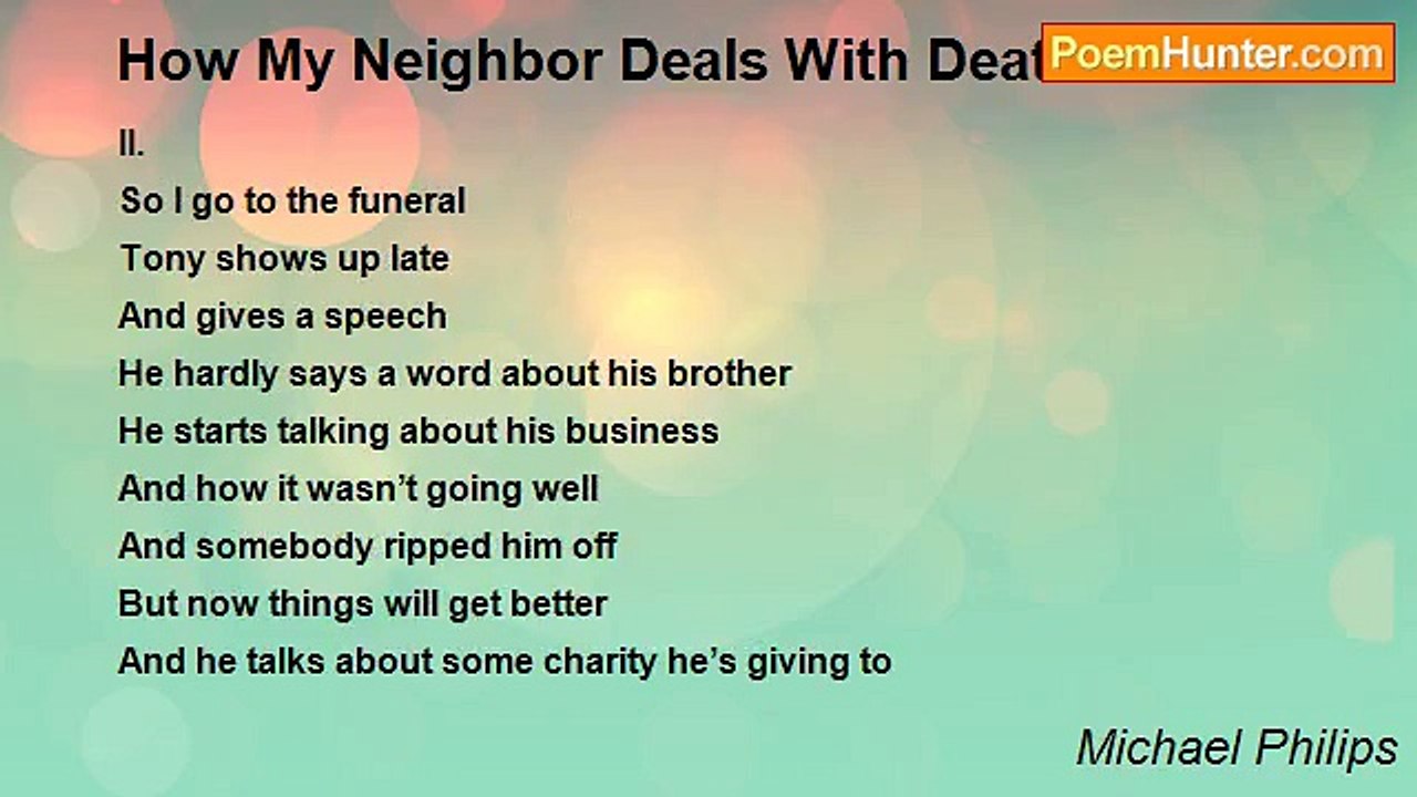 Michael Philips - How My Neighbor Deals With Death