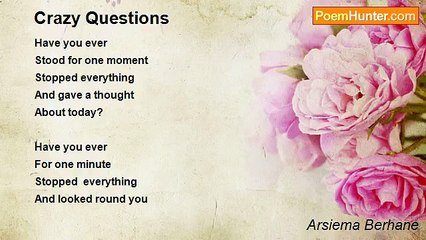 Arsiema Berhane - Crazy Questions