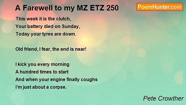Pete Crowther - A Farewell to my MZ ETZ 250