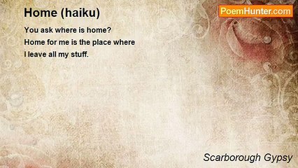 Scarborough Gypsy - Home (haiku)